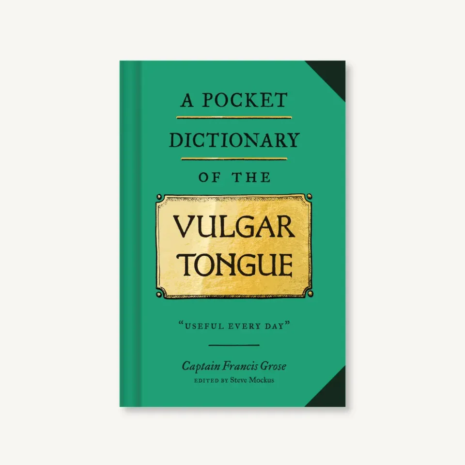 Chronicle Books Vulgar Tongue slangordbok fickformat