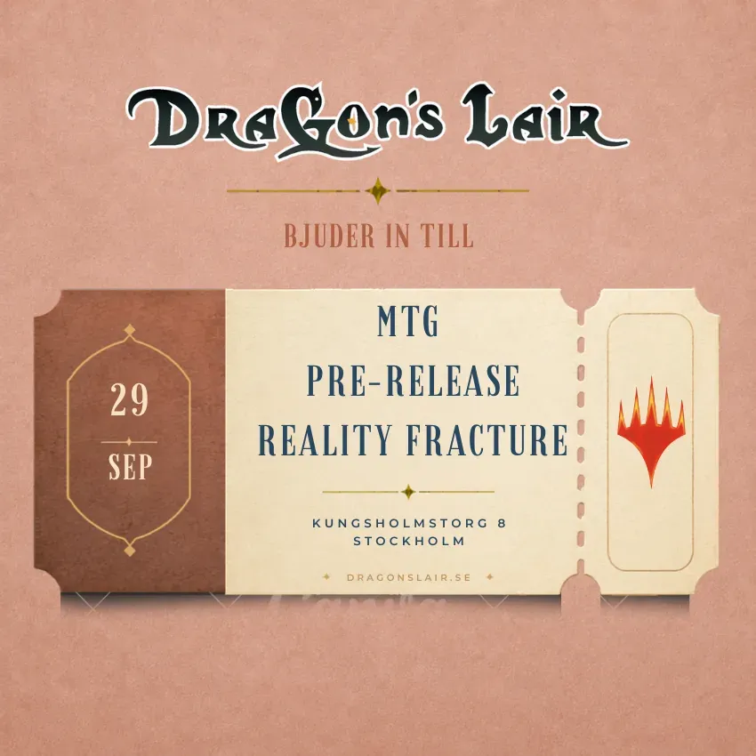 Dragon's Lair MTG Pre-Release Reality Fracture biljett 29/9