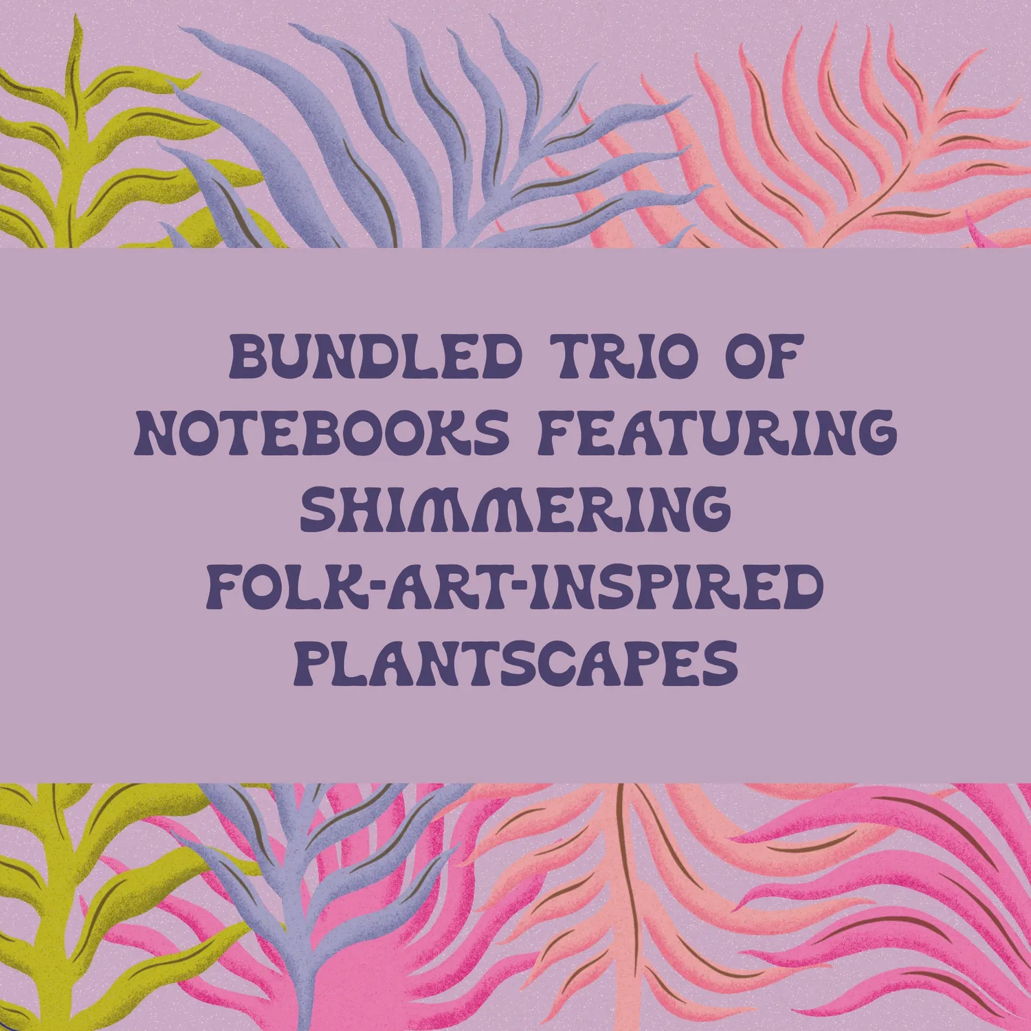 Botanical Fantasy anteckningsböcker 3-pack Mirel Fraga