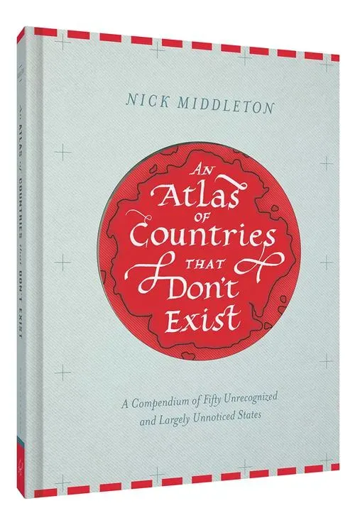 Games Room An Atlas of Countries That Don't Exist atlas