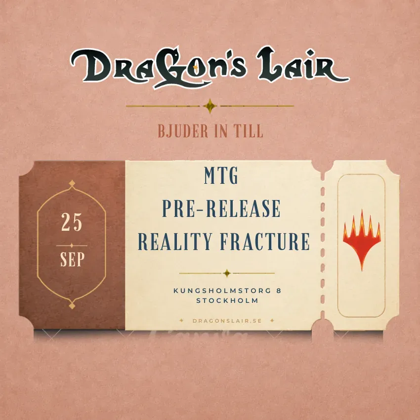 Dragon's Lair MTG Pre-Release Reality Fracture biljett