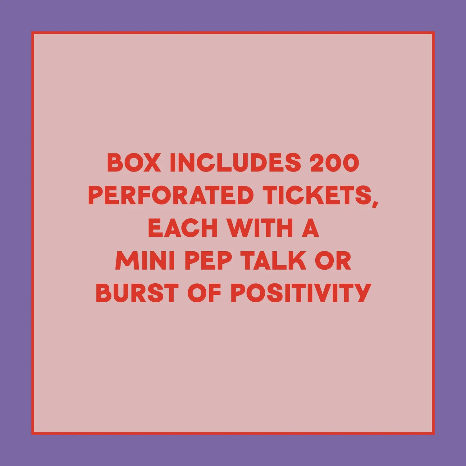 Games Room Take-a-Ticket Affirmations present 200 biljetter