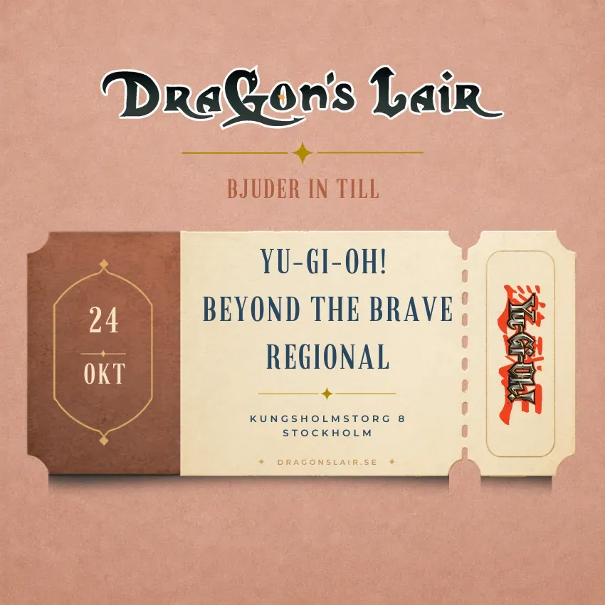 Dragon's Lair Yu-Gi-Oh Beyond Brave deltagarbiljett