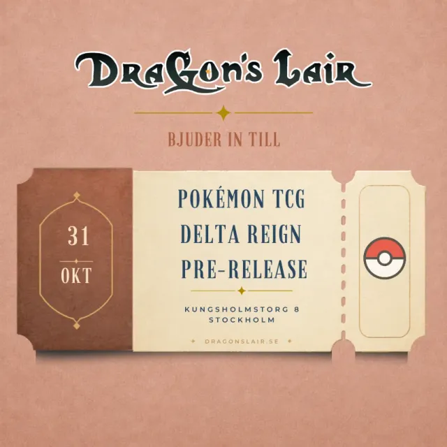 Dragon's Lair Pokémon Delta Reign biljett lördag