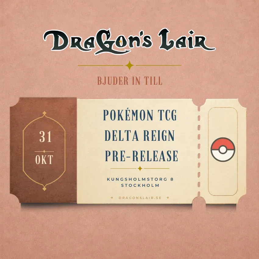 Dragon's Lair Pokémon Delta Reign biljett lördag